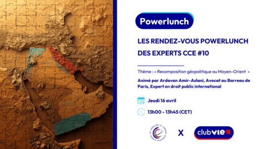 Powerlunch #10 - Recomposition géopolitique au Moyen-Orient