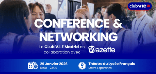 🎤🍸Conférence & Networking - Club VIE Madrid x Mazette 
