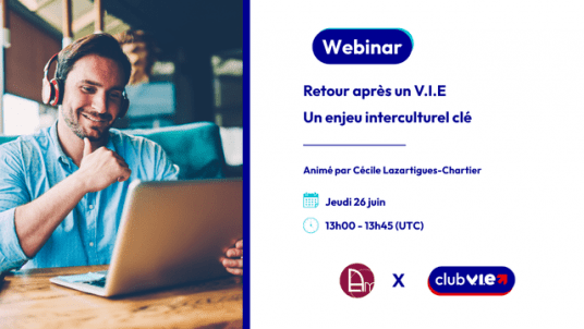 Webinar sur le retour après un V.I.E - un enjeu interculturel clé 