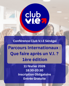 Conférence Club V.I.E Sénégal - "Parcours internationaux : Que faire après un V.I. ?"  - 1ère édition