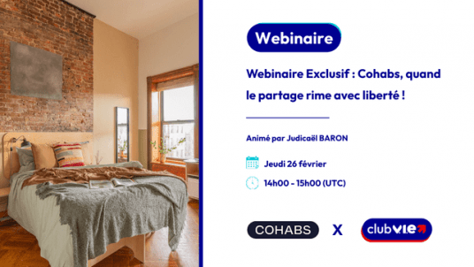 Webinaire Exclusif : Cohabs, quand le partage rime avec liberté !