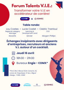 Forum Talents V.I.E.: Transformer votre V.I.E en accélérateur de carrière!