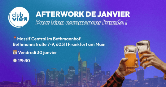 Afterwork de janvier du Club V.I.E Francfort !