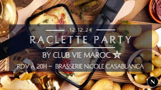 Raclette Party Club VIE - Brasserie Nicole 12/12/2024