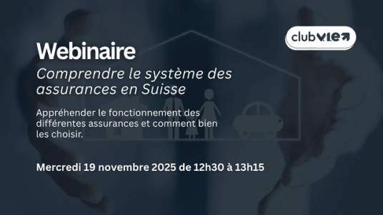 Webinaire - Comprendre le système des assurances en Suisse