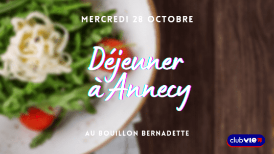 ANNECY - Déjeuner au Bouillon Bernadette