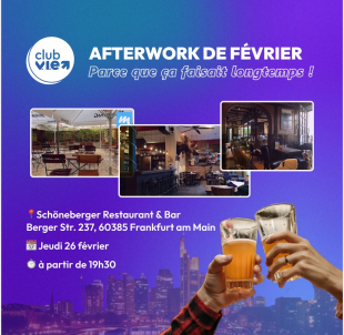 Afterwork de Février du Club V.I.E Francfort !