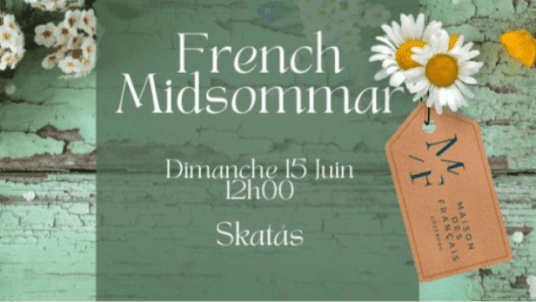 French Midsommar 2025 Göteborg – Rendez-vous à Skatås !